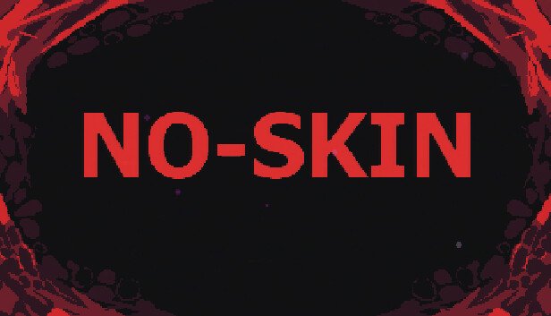 NO-SKIN Free Download (Build 17424009)