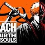 BLEACH Rebirth of Souls Free Download