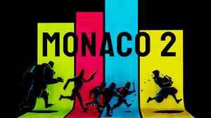 Monaco 2 Free Download 2025